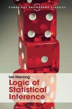 portada Logic of Statistical Inference (Cambridge Philosophy Classics)