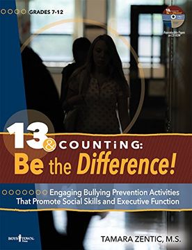 portada 13 & Counting: Be the Difference: Engaging Bulling-Prevention Activities That Promote Social Skills and Executive Function Volume 1 [With CDROM]