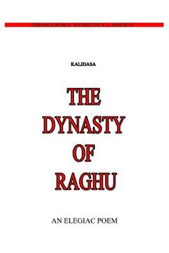 portada The Dynasty Of Raghu (en Inglés)