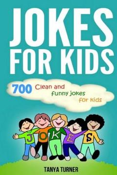 portada Jokes for Kids: 700 Clean and Funny Jokes for Kids (en Inglés)