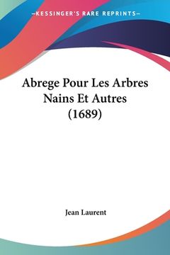 portada Abrege Pour Les Arbres Nains Et Autres (1689) (in French)