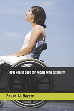portada Oral Health Care for People With Disability: Oral Health Care for People With Disability (en Inglés)
