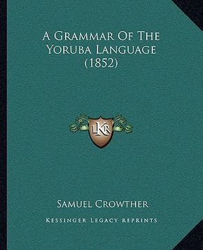 portada a grammar of the yoruba language (1852)