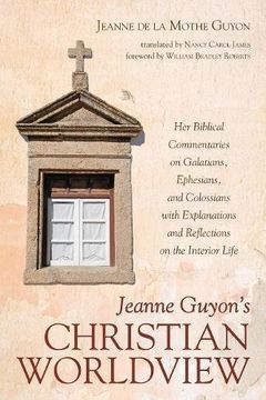 portada Jeanne Guyon's Christian Worldview (en Inglés)