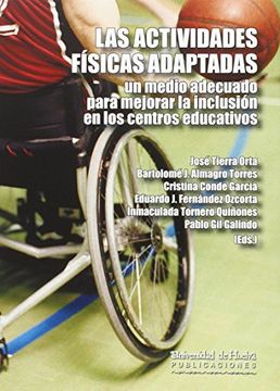 portada Las Actividades Físicas Adaptadas: Un Medio Adecuado Para Mejorar la Inclusión en los Centros Educativos (Colectanea)