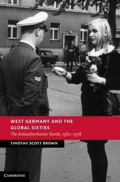 portada West Germany and the Global Sixties (New Studies in European History) (en Inglés)