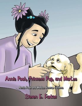portada Annie Pooh, Princess Pup, and MarLee: Annie Pooh and MarLee Rescue a Prince (in English)