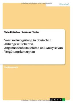 portada Vorstandsvergütung in deutschen Aktiengesellschaften. Angemessenheitsdebatte und Analyse von Vergütungskonzepten (German Edition)