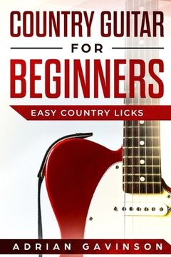 portada Country Guitar for Beginners: Easy Country Licks (en Inglés)