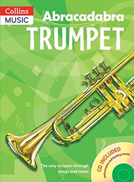 portada Abracadabra Trumpet (Pupil's Book + Cd): The way to Learn Through Songs and Tunes (en Inglés)