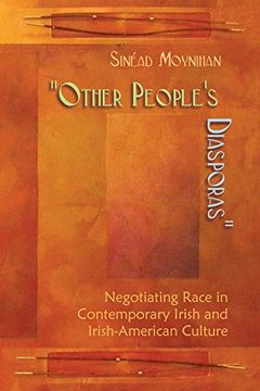 portada Other People's Diasporas: Negotiating Race in Contemporary Irish and Irish-American Culture (Irish Studies) (en Inglés)
