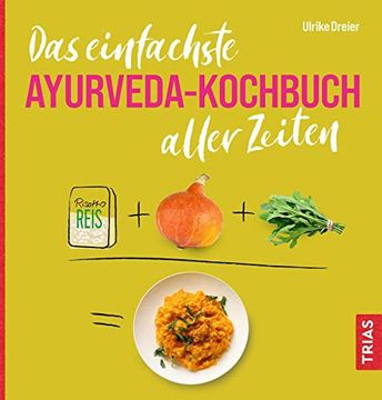 portada Das Einfachste Ayurveda-Kochbuch Aller Zeiten (Die Einfachsten Aller Zeiten) (in German)