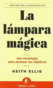 portada La Lampara Magica: Una Estrategia Para Alcanzar tus Objetivos (in Spanish)