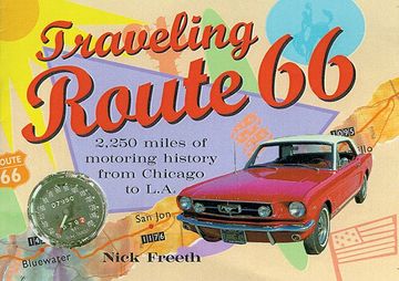 portada Travelling Route 66: 2250 Miles of Motoring History From Chicago to L. A. 