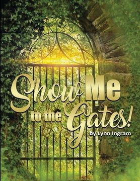 portada Show me to the Gates (in English)