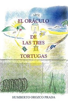 portada El Oraculo de las Tres Tortugas (in Spanish)