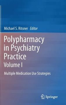 portada Polypharmacy in Psychiatry Practice, Volume I: Multiple Medication Use Strategies (in English)