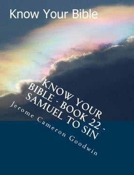 portada Know Your Bible - Book 22 - Samuel To Sin: Know Your Bible Series (Volume 22)