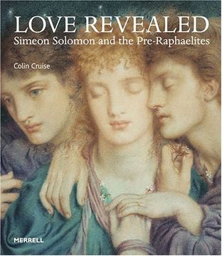 Libro Love Revealed: Simeon Solomon and the Pre-Raphaelites De Colin ...