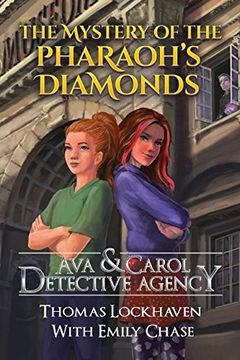 portada Ava & Carol Detective Agency: The Mystery of the Pharaoh's Diamonds