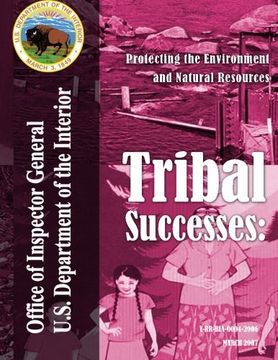 portada Tribal Successes: Protecting the Environment and Natural Resources