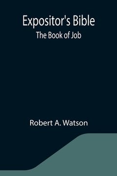 portada Expositor's Bible: The Book of Job (in English)