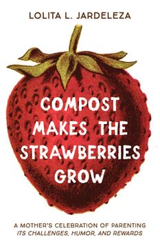 portada Compost Makes the Strawberries Grow