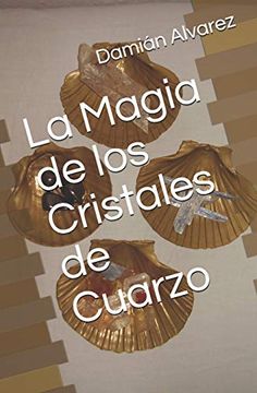 portada La Magia de los Cristales de Cuarzo: 3 (in Spanish)
