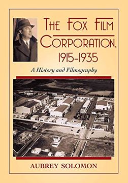 portada Fox Film Corporation, 1915-1935: A History and Filmography (en Inglés)