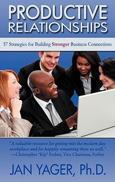 portada productive relationships: 57 strategies for building stronger business connections