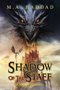 portada Shadow of the Staff: A Wizard's Revenge (en Inglés)