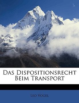 portada Das Dispositionsrecht Beim Transport (en Alemán)