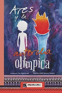 portada Ares y la Antorcha Olímpica (in Spanish)