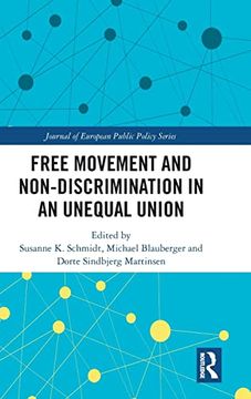 portada Free Movement and Non-Discrimination in an Unequal Union (Journal of European Public Policy Series) (en Inglés)