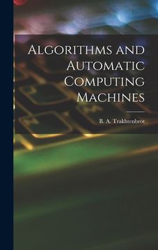 portada Algorithms and Automatic Computing Machines (en Inglés)