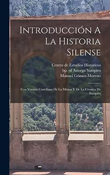 portada Introducción a la Historia Silense: Con Versión Castellana de la Misma y de la Cronica de Sampiro