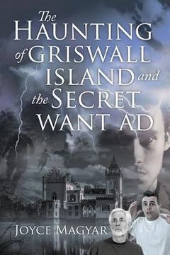 portada The Haunting of Griswall Island and The Secret Want Ad (en Inglés)