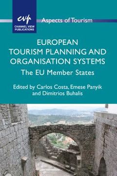 portada European Tourism Planning and Organisation Systems: The Eu Member States (en Inglés)