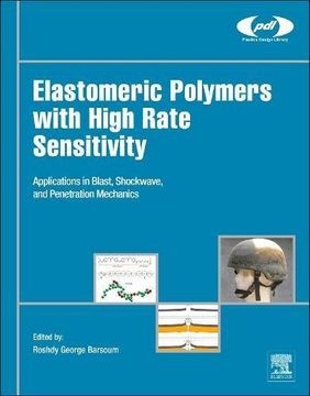 portada Elastomeric Polymers With High Rate Sensitivity (Plastics Design Library) 