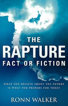 portada the rapture: fact or fiction (en Inglés)