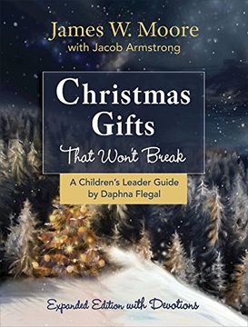 portada Christmas Gifts That Won't Break Children's Leader Guide: Expanded Edition With Devotions (en Inglés)