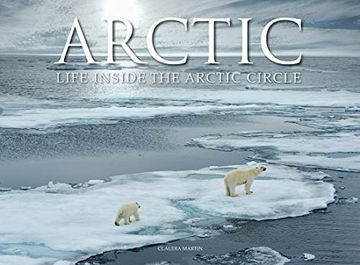 portada Arctic: Life Inside the Arctic Circle (en Inglés)