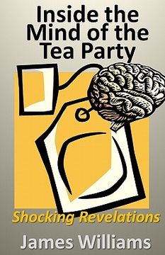 portada inside the mind of the tea party (en Inglés)