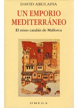 portada Un Emporio Mediterraneo (Historia y Arte-Historia Medieval) (in Spanish)