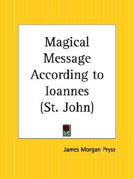 portada magical message according to ioannes st. john