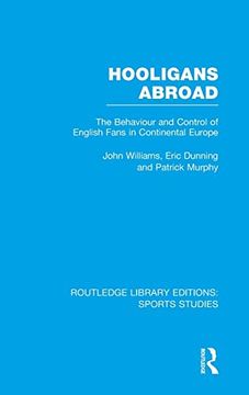 portada Hooligans Abroad (Rle Sports Studies): The Behaviour and Control of English Fans in Continental Europe (in English)