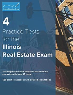 portada 4 Practice Tests for the Illinois Real Estate Exam: 560 Practice Questions With Detailed Explanations (en Inglés)