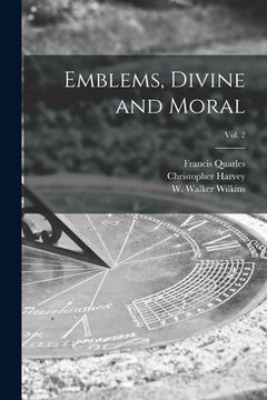 portada Emblems, Divine and Moral; vol. 2 (en Inglés)