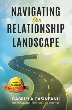 portada Navigating the Relationship Landscape (en Inglés)