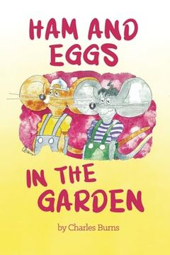 portada Ham and Eggs in the Garden (en Inglés)